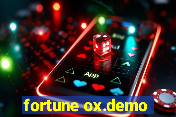 fortune ox.demo